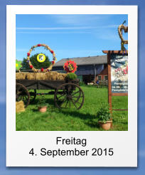 Freitag 4. September 2015