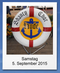 Samstag 5. September 2015