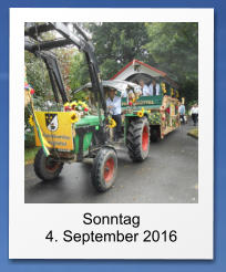 Sonntag 4. September 2016