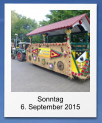 Sonntag 6. September 2015